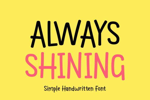 Always Shining: A Lively Script Font for Thoughtful Editorial Design