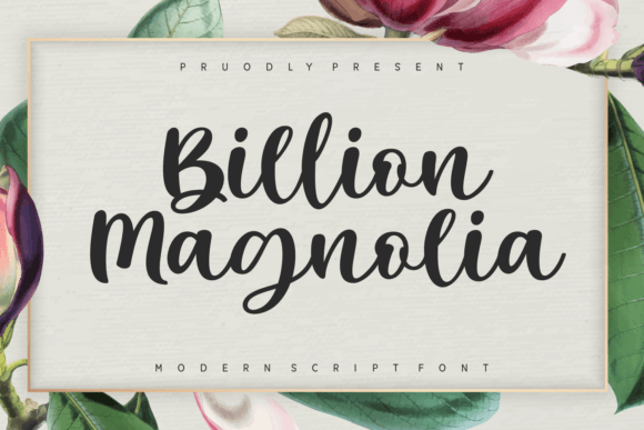 Billion Magnolia Font Review for Campaign Design