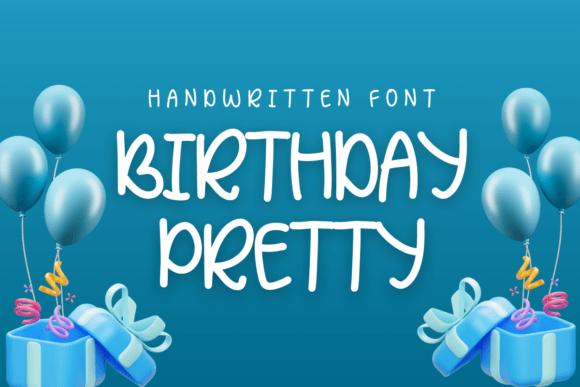 Birthday Pretty: A Handwritten Font for Crafters & Makers
